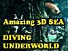 More info about Amazing 3D Sea - Diving Underworld